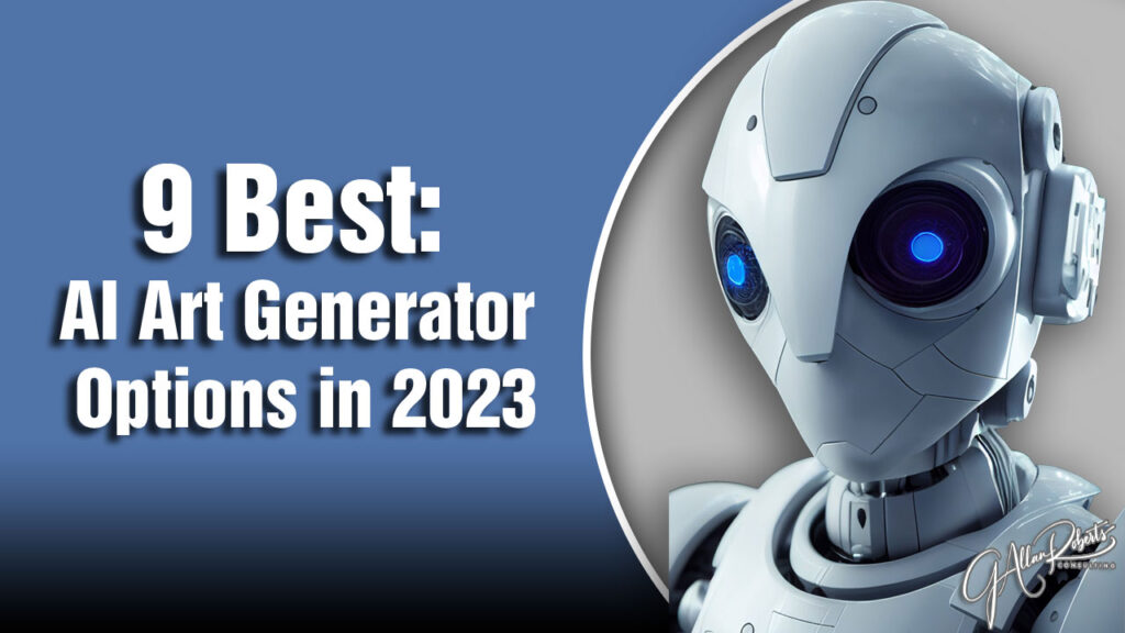 9 Best AI Art Generator Options in 2023