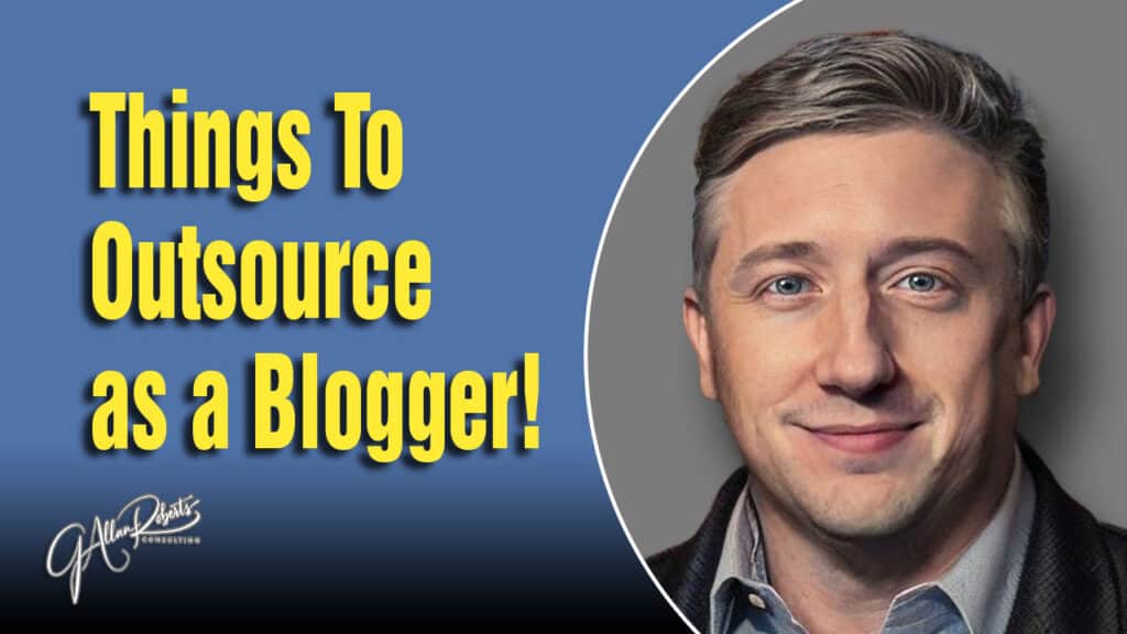 Things To Outsource as a Blogger